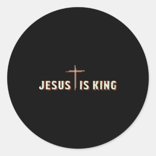 Jesus Is King Cross God Christian Graphic Classic Round Sticker
