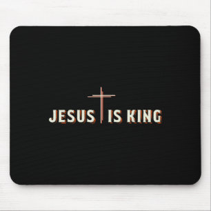 Jesus Is King Cross God Christian Graphic  Mouse Mat