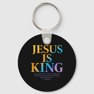 Jesus Is King Jesus John 14_6 Costume Christian (o Key Ring