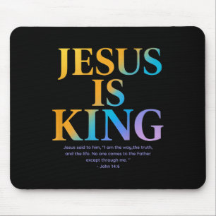 Jesus Is King Jesus John 14_6 Costume Christian (o Mouse Mat