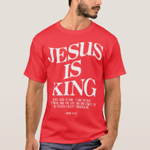 Jesus Is King Jesus John 1 Costume Christian Mens T-Shirt