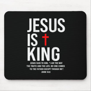 Jesus Is King John 14_6 Costume Jesus Christian (o Mouse Mat
