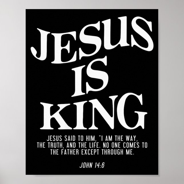 Jesus Is King John Bible Verse Christian Religious Poster (Front)