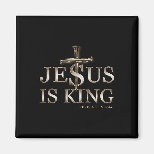 Jesus Is King  Magnet (Front)