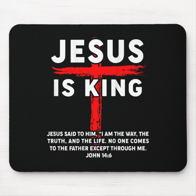 Jesus Is King Men Women Christian Cross Boy Toddle Mouse Mat (Front)