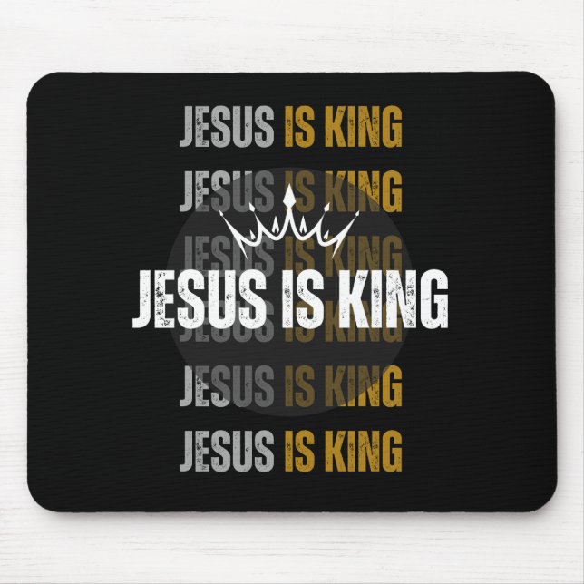 Jesus is King -  Mouse Mat (Front)