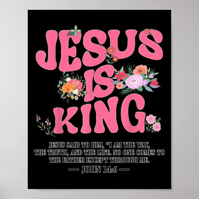 Jesus Is King Nk Christian Toddler God Sister Daug Poster (Front)