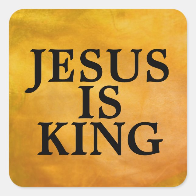 JESUS IS KING SQUARE STICKER (Front)