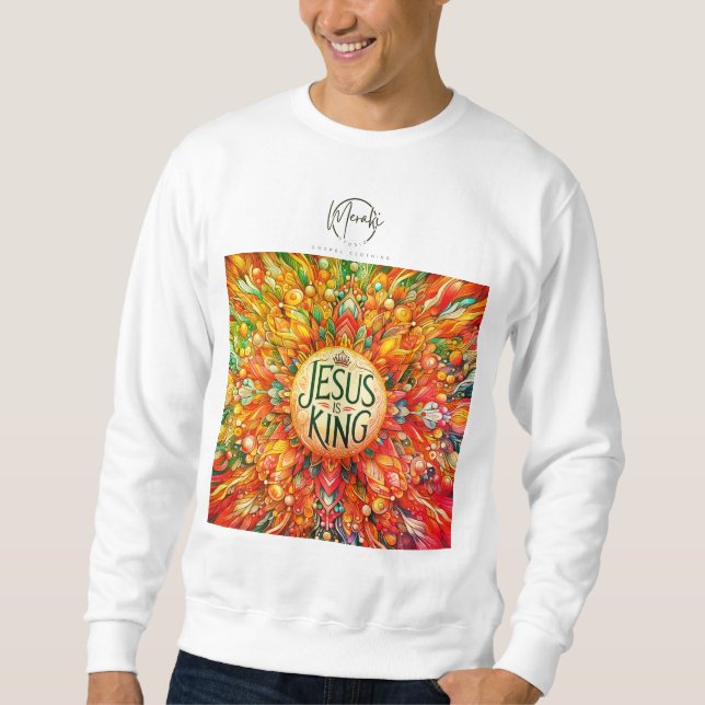 Jesus is king  sweatshirt  (Front)