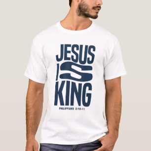 Jesus is King T-Shirt