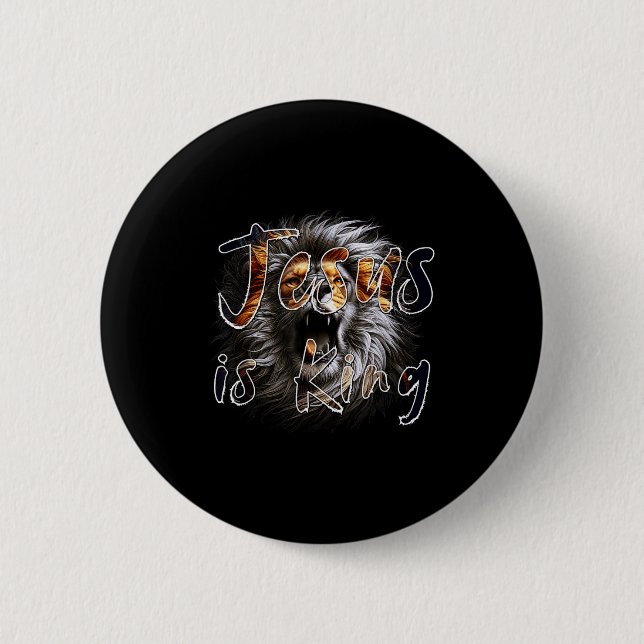Jesus Is King, The Lion Of Judah Striking Christia 6 Cm Round Badge (Front)