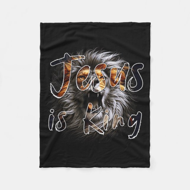 Jesus Is King, The Lion Of Judah Striking Christia Fleece Blanket (Front)