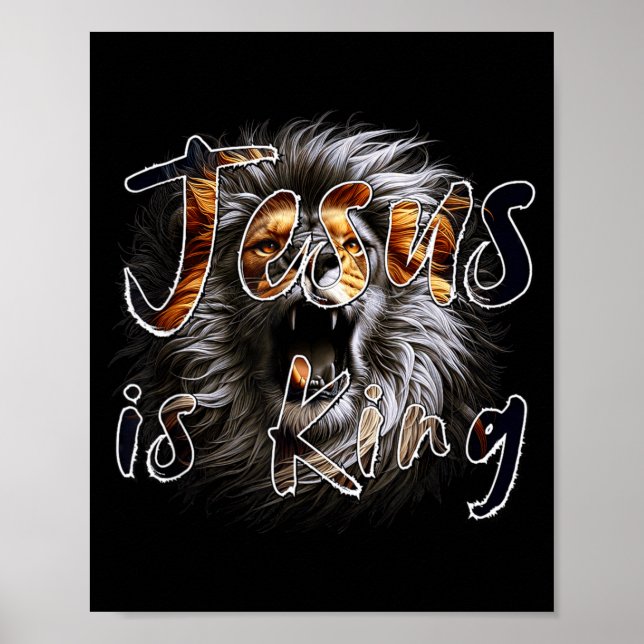 Jesus Is King, The Lion Of Judah Striking Christia Poster (Front)