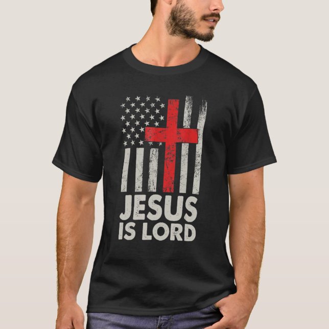 Jesus Is Lord American Flag Christian Patriotic 4t T-Shirt (Front)