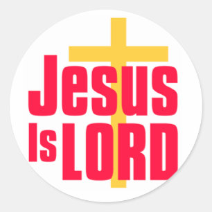 Jesus is Lord christian design Classic Round Sticker