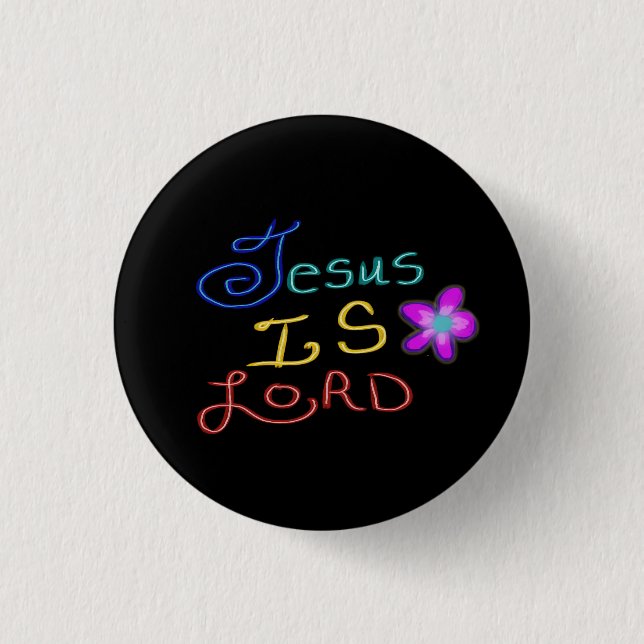 Jesus is LORD Colourful Script Black 3 Cm Round Badge (Front)