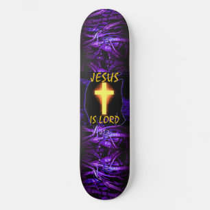 Jesus is Lord Cross skateboard
