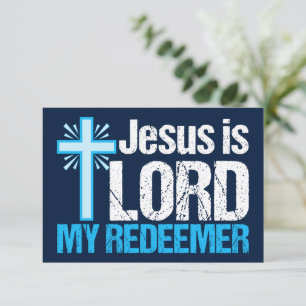 Jesus is Lord My Redeemer Christian Cross Blue Card