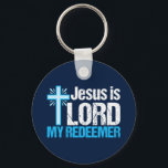 Jesus is Lord My Redeemer Christian Cross Church Key Ring<br><div class="desc">Jesus is Lord,  My Redeemer. A beautiful Christian gift with a pretty blue cross next to an inspirational bible verse. I love this Christianity quote.</div>