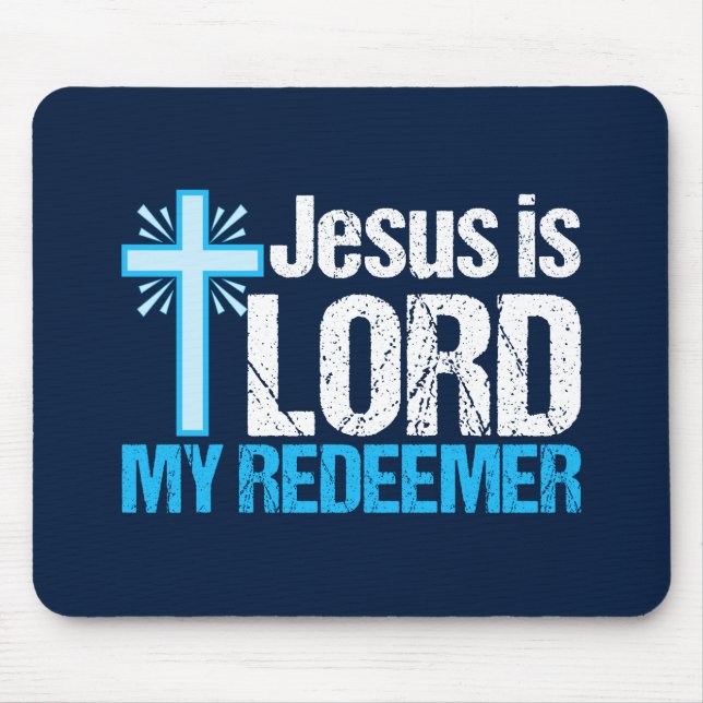 Jesus is Lord My Redeemer Cute Christian Church Mouse Mat (Front)