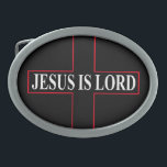 Jesus is Lord Oval Belt Buckle<br><div class="desc">Jesus is Lord buckle by danieljm</div>