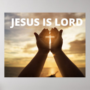 Jesus Is Lord Poster