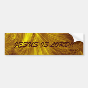 JESUS IS LORD!!... RELIGIOUS BUMPER STICKERS
