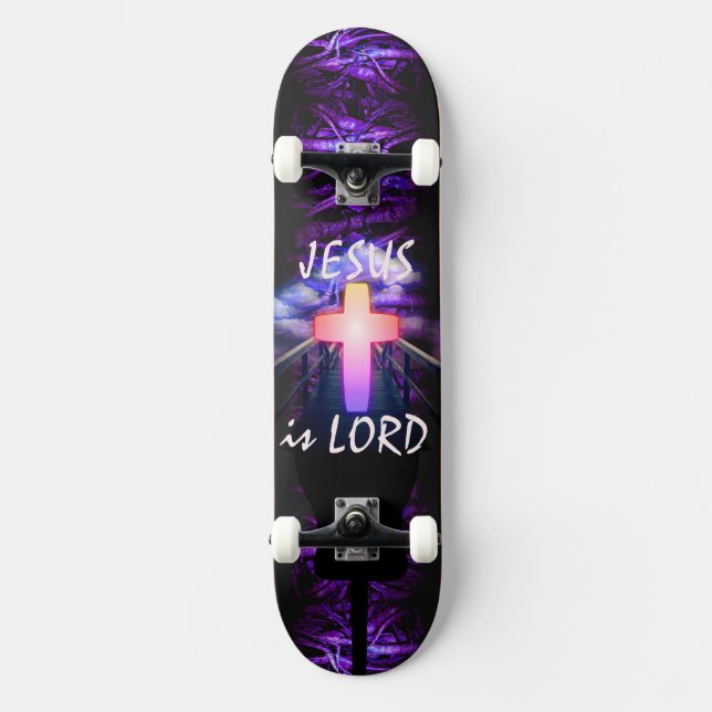 Jesus is Lord Skateboard (Front)