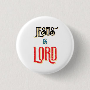 Jesus is LORD White Christian 3 Cm Round Badge