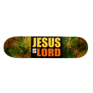 Jesus is Lord YO Skateboard