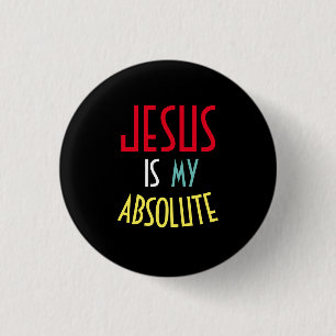 JESUS Is My Absolute Christian Faith Quote  3 Cm Round Badge