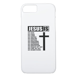 Jesus Is My All My Everything My God Lord Saviour iPhone 8/7 Case