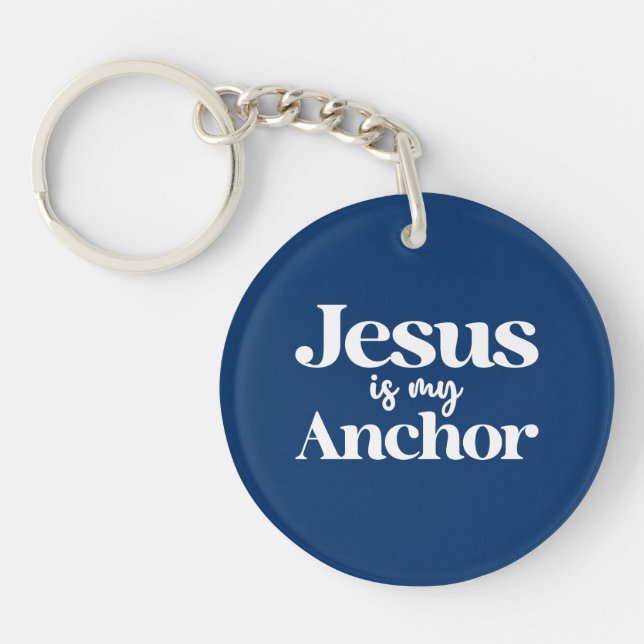 Jesus is My Anchor Christian Gift & Daily Reminder Key Ring (Front)