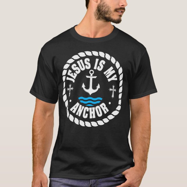Jesus Is My Anchor Love Jesus Christian Christmas T-Shirt (Front)