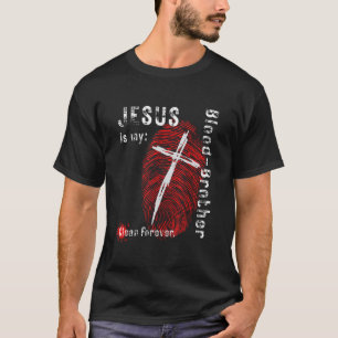 Jesus is my Blood Brother Cross Fingerprint Destre T-Shirt