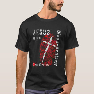 Jesus is my Blood Brother Cross Fingerprint Destre T-Shirt