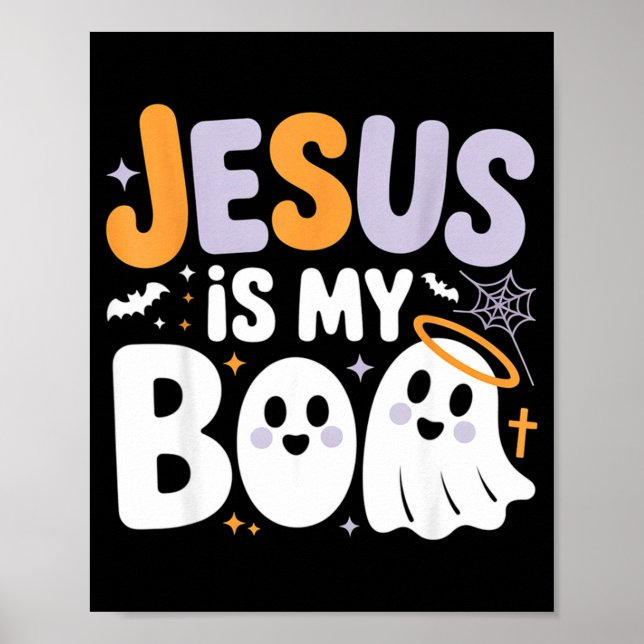 Jesus Is My Boo Cute Christian Halloween Ghost Fun Poster (Front)