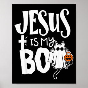 Jesus Is My Boo - Funny Spooky Cat Christian Hallo Poster