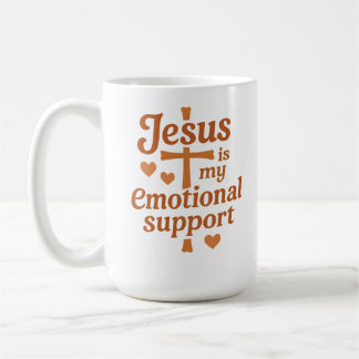 Jesus is my Emotional Support Coffee Mug