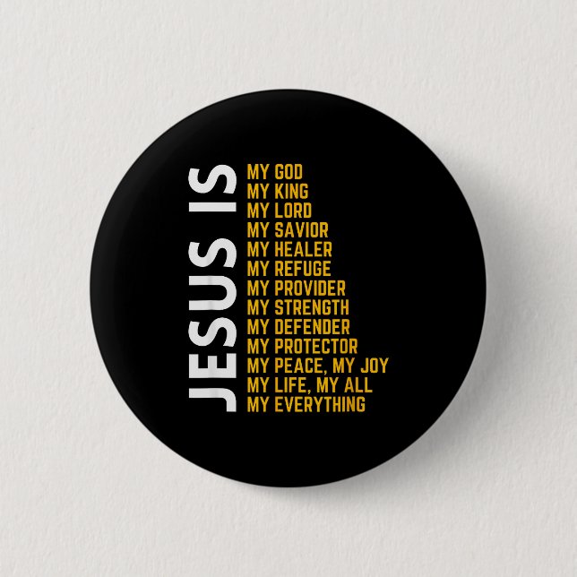 Jesus Is My Everything Christian God Jesus Religio 6 Cm Round Badge (Front)