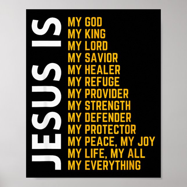 Jesus Is My Everything Christian God Jesus Religio Poster (Front)