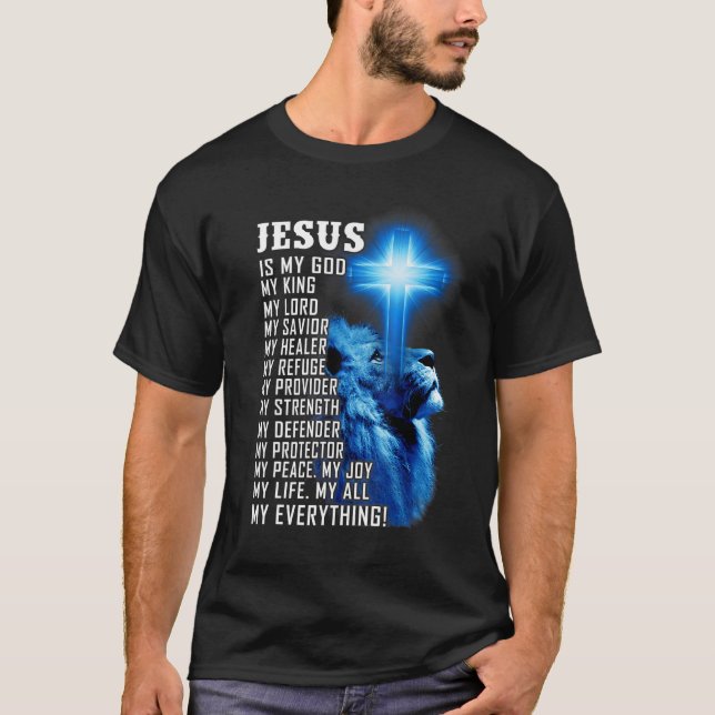 Jesus Is My God King My Lord My Saviour Blue Lion  T-Shirt (Front)