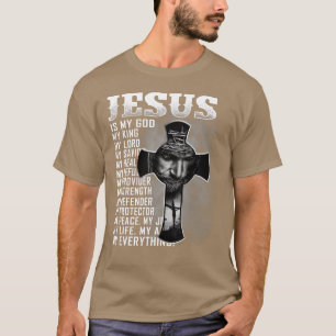 Jesus Is My God My King My Lord My Saviour Christi T-Shirt