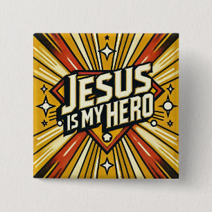 Jesus is my Hero 15 Cm Square Badge