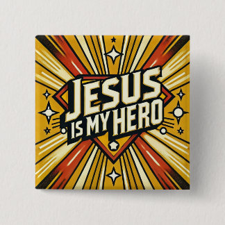 Jesus is my Hero  15 Cm Square Badge