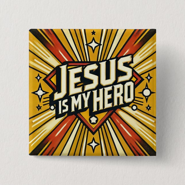 Jesus is my Hero  15 Cm Square Badge (Front)