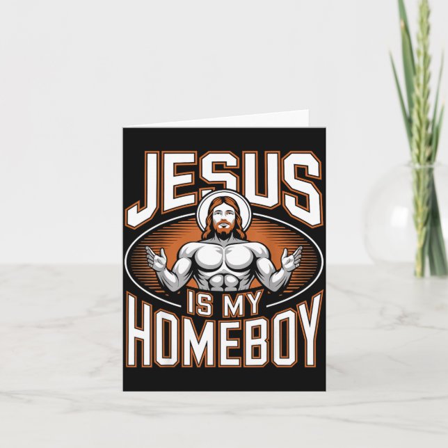 Jesus Is My Homeboy Religious Gym Christian Faith  Card (Front)