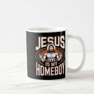 Jesus Is My Homeboy Religious Gym Christian Faith  Coffee Mug