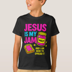 Jesus Is My Jam And Im Here To Spread Bible Verse T-Shirt