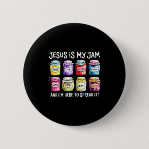Jesus Is My Jam And Im Here To Spread Christian Bi 6 Cm Round Badge